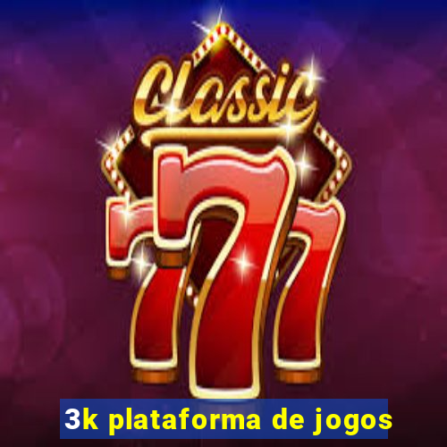 3k plataforma de jogos